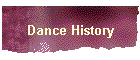 Dance History